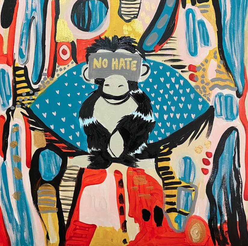 Painting by Natalie Wen, A monkey with No Hate written over its eyes